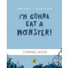 I'm Gonna Eat a Monster! (Scott Wilson)(Brožovaná)