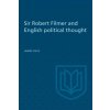 Sir Robert Filmer and English Political Thought (JAMES DALY)(Brožovaná)