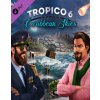 Tropico 6 Caribbean Skies