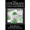 Book 5: Coleman Gas Lanterns (Ron Brown,Gaye Levy)(Brožovaná)