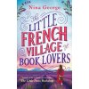 The Little French Village of Book Lovers (Nina George)(Brožovaná)