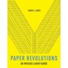 Paper Revolutions (Sarah E. James)()