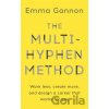 The Multi-Hyphen Method - Emma Gannon