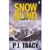 Snow Blind - P. J. Tracy
