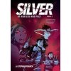 Silver: Of Hunters and Prey (Silver Book #2) ()