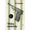 Třísky svobody - Povídky zpoza ostnatého drátu - Jiří Padevět