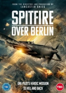 Spitfire Over Berlin DVD
