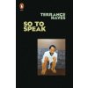 So to Speak (Terrance Hayes)(Brožovaná)