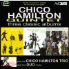 CHICO HAMILTON QUINTET: Three Classic Albums Plus (2CD)