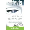 E-kniha Muž, ktorý spadol na Zem - Walter Tevis