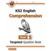New KS2 English Targeted Question Book: Year 5 Comprehension - Book 2 CGP Books Paperback