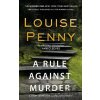 A Rule Against Murder - Louise Penny