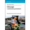 Chirurgie v extrémních podmínkách