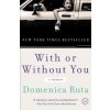 With or Without You (Ruta Domenica)
