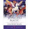 Winged Magic - Fantasy Creatures and Winged Animals Coloring Book (Selina Fenech)(Brožovaná)