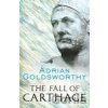 The Fall of Carthage : The Punic Wars 265-146BC - Adrian Keith Goldsworthy