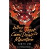When the Tiger Came Down the Mountain