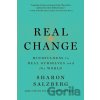 Real Change - Sharon Salzberg