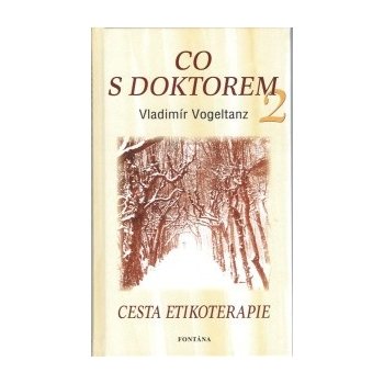 Co s doktorem 2 - Vladimír Vogeltanz