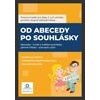 Od abecedy po souhlásky Pracovní sešit - Drozdová Hana