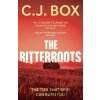 The Bitterroots - C.J. Box