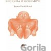 The Legend of Golem - Ivana Pecháčková