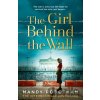 The Girl Behind the Wall - Mandy Robotham