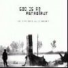 God Is An Astronaut - All Is Violent All Is Bright / Digipack [CD]