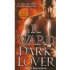 Dark Lover - J.R. Ward