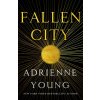 Fallen City (YOUNG ADRIENNE)(Pevná)