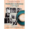 Nevšední rozhovory v Café Signál - Vladimír Mertlík