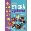 Etická výchova pre 5. - 9. ročník ZŠ - Jitka Derková, Štefánia Ferková