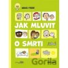 Jak mluvit o smrti - Anna Fiske