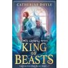 King of Beasts - Catherine Doyle, HarperCollins Publishers