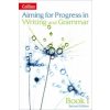 Progress in Writing and Grammar