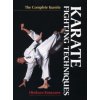 Karate Fighting Techniques: The Complete Kumite