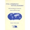 Vývoj a perspektívy svetovej ekonomiky - T. Workie Menbere