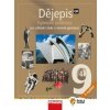 Dějepis 9 - Hybridní učebnice (kolektív)