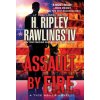 Assault by Fire - H. Ripley Rawlings