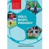 Góly, body, príhody - Michalech Miroslav