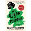The Queen of Poisons - Robert Thorogood, HQ