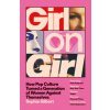 Girl on Girl (Sophie Gilbert)(Brožovaná)