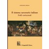 sistema carcerario italiano. Profili costituzionali (Giovanni Chiola)(Kniha)