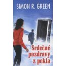 Kniha Srdečné pozdravy z pekla - Simon R. Green