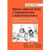 Střední odborné školy v Československu v době komunismu - Michal Šimáně