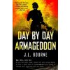 Day by Day Armageddon (J. L. Bourne,Z. A. Recht)(Brožovaná)
