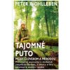 Tajomné puto medzi človekom a prírodou - Peter Wohlleben