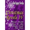 Christmas Revels IV: Four Regency Novellas (Hannah Meredith)(Brožovaná)