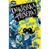 Doktorka pro příšerky: Slizký zločin - John Kelly