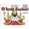 Pohádka O králi Karlovi
